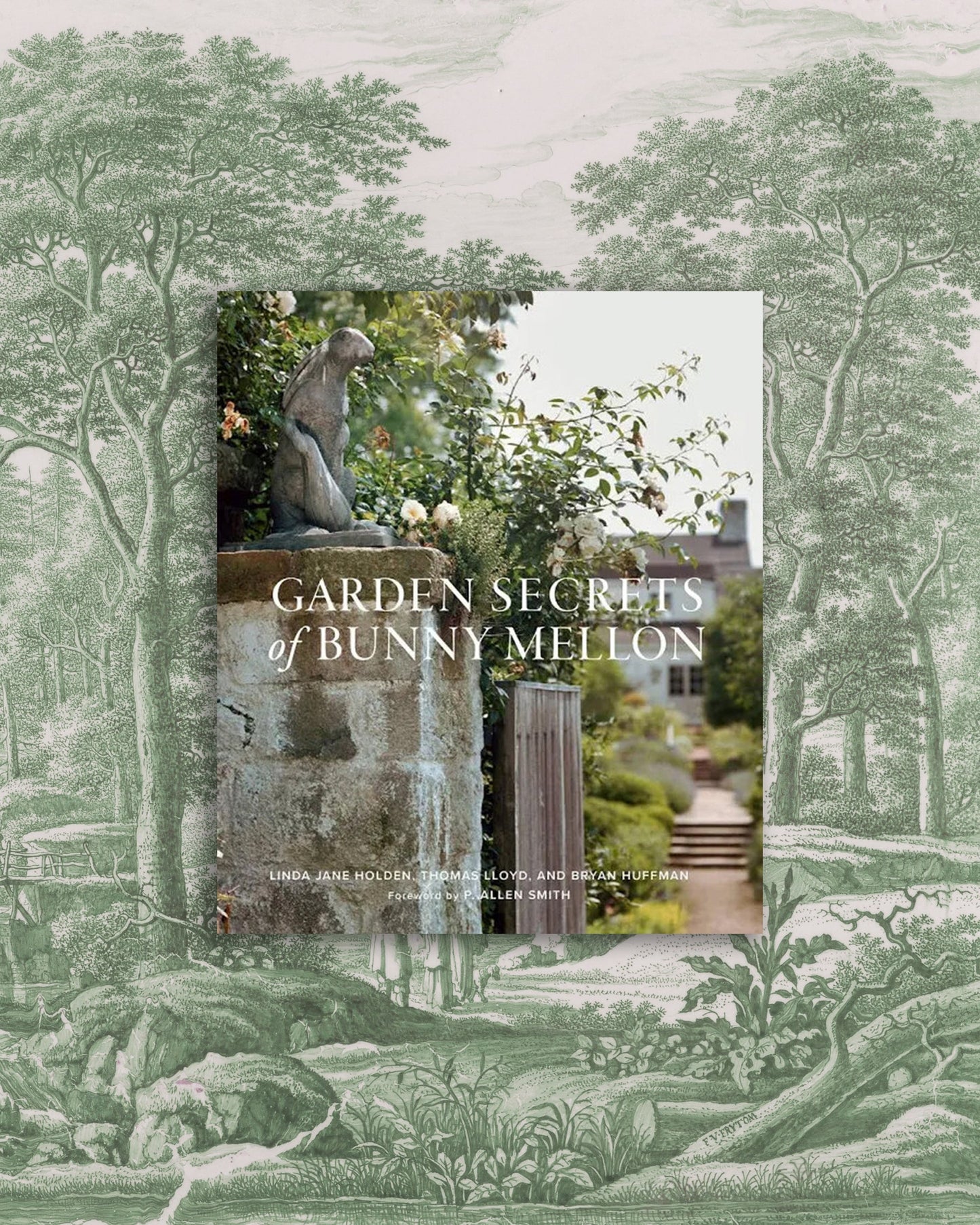 Garden Secrets of Bunny Mellon
